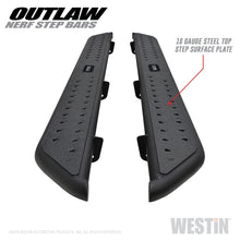 Carregar imagem no visualizador da galeria, Westin 14-18 Chevrolet/GMC Silverado/Sierra 1500 CrewCab 15-19 2500/3500CrewCab Outlaw Nerf Step Bar