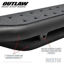 Carregar imagem no visualizador da galeria, Westin 14-18 Chevrolet/GMC Silverado/Sierra 1500 CrewCab 15-19 2500/3500CrewCab Outlaw Nerf Step Bar